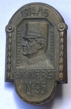 K. u. K. Kappenabzeichen INF. RGT. N=95 Generaloberst V. Kövess 1914-16