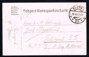 K.u.K. Feldpost Karte Bozen 1 - 2h nach Feldpost 55 1917 - 1 Weltkrieg